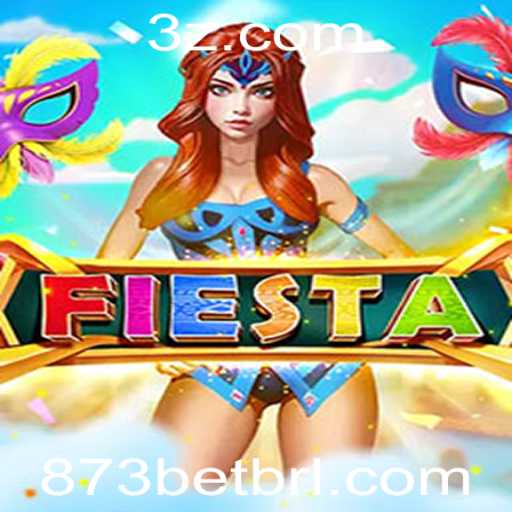 Descubra o Mundo Vibrante de Fiesta e 873 Bet