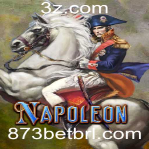 Descubra o Fascinante Jogo 'Napoleon' e a Estratégia Por Trás do '873 Bet'